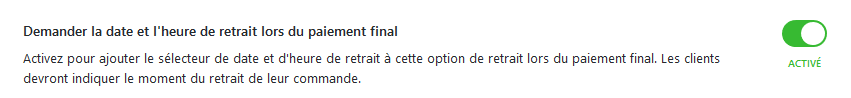 Demander la date et l'heure de retrait lors du paiement final